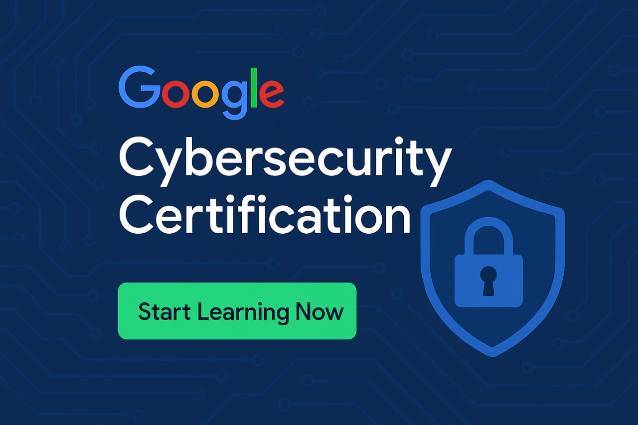 Google Cybersecurity certification